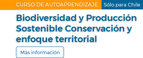 Biodiversidad y Producción Sostenible Conservación y enfoque territorial